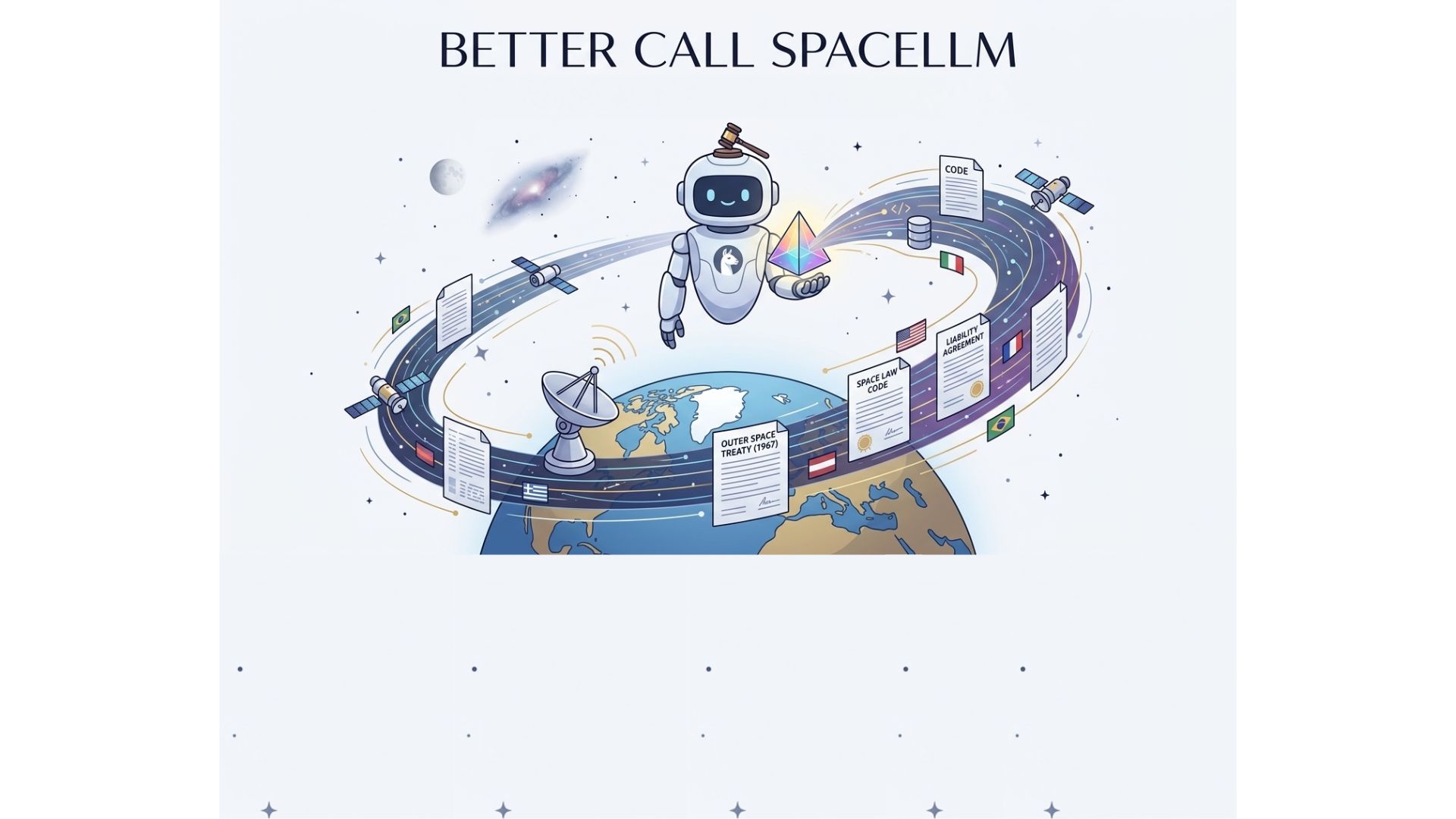 Better Call SpaceLLM